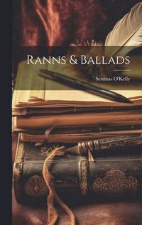 bokomslag Ranns & Ballads