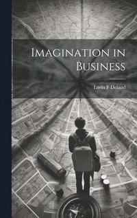 bokomslag Imagination in Business