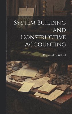 System Building and Constructive Accounting 1
