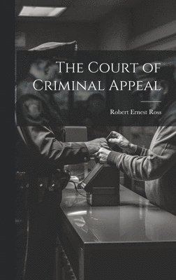 The Court of Criminal Appeal 1