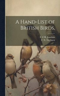 bokomslag A Hand-list of British Birds,
