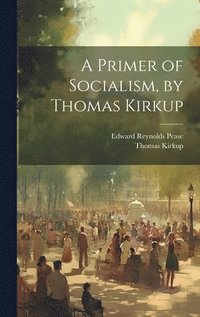 bokomslag A Primer of Socialism, by Thomas Kirkup