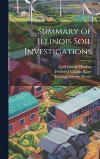 bokomslag Summary of Illinois Soil Investigations