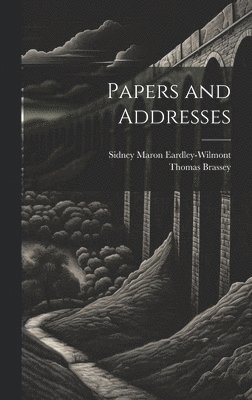 Papers and Addresses 1