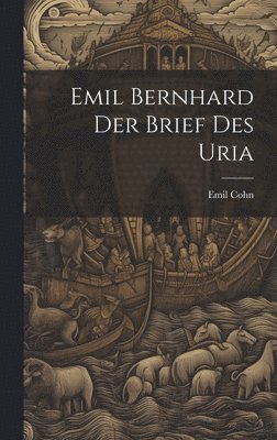 Emil Bernhard der Brief des Uria 1