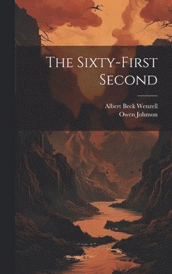 The Sixty-First Second 1