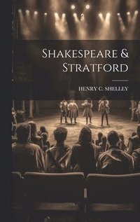 bokomslag Shakespeare & Stratford