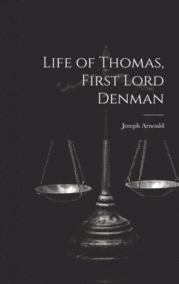 bokomslag Life of Thomas, First Lord Denman