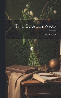 bokomslag The Scallywag