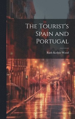 The Tourist's Spain and Portugal 1