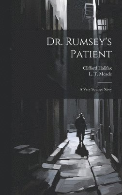 Dr. Rumsey's Patient 1