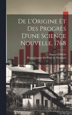 bokomslag De L'Origine et des Progrs d'une Science Nouvelle, 1768