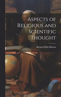 bokomslag Aspects of Religious and Scientific Thought