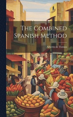 bokomslag The Combined Spanish Method