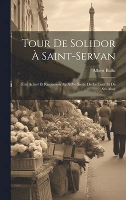 bokomslag Tour de solidor  Saint-Servan