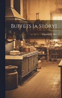 bokomslag Buffets [a Story]