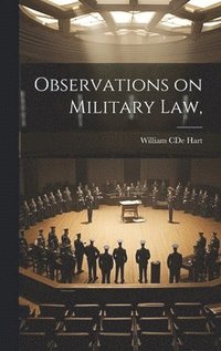 bokomslag Observations on Military Law,
