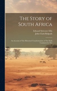 bokomslag The Story of South Africa