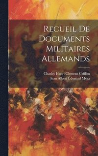 bokomslag Recueil de Documents Militaires Allemands