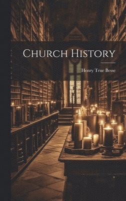 Church History 1