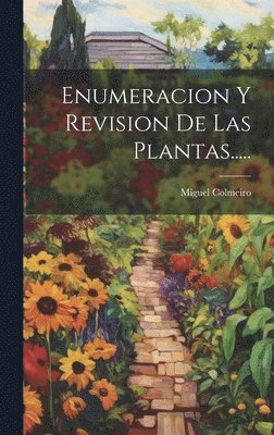 Enumeracion y Revision de Las Plantas..... 1
