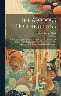 bokomslag The Apodous Holothurians