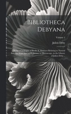 Bibliotheca Debyana 1