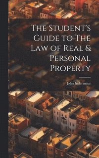 bokomslag The Student's Guide to The Law of Real & Personal Property