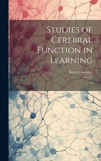 bokomslag Studies of Cerebral Function in Learning