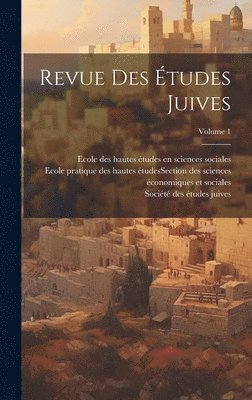 bokomslag Revue des études juives; Volume 1
