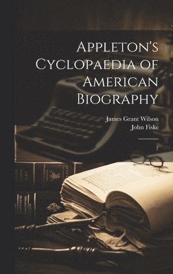 Appleton's Cyclopaedia of American Biography 1