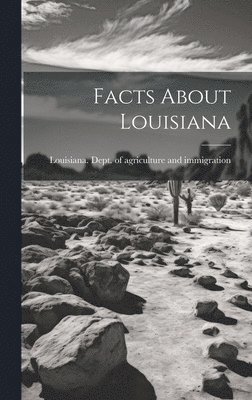 bokomslag Facts About Louisiana