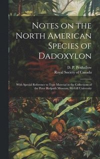 bokomslag Notes on the North American Species of Dadoxylon