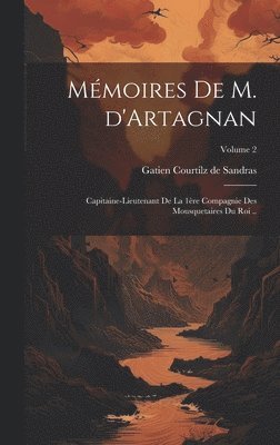 Mmoires de M. d'Artagnan 1