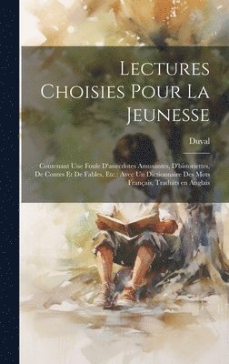 Duval - Lectures choisies pour la jeunesse, Inbunden