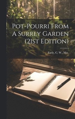 bokomslag Pot-pourri From A Surrey Garden (21st Edition)