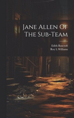 Jane Allen Of The Sub-team 1