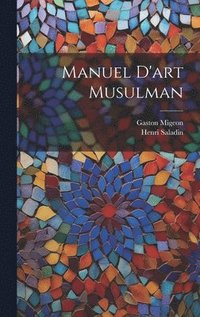 bokomslag Manuel D'art Musulman