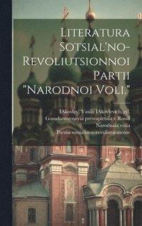 bokomslag Literatura Sotsial'no-revoliutsionnoi Partii "narodnoi Voli."