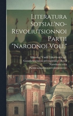 bokomslag Literatura Sotsial'no-revoliutsionnoi Partii "narodnoi Voli."