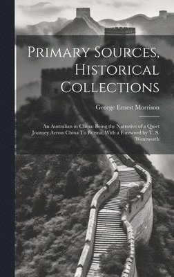 Primary Sources, Historical Collections