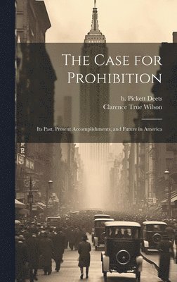 bokomslag Case for Prohibition