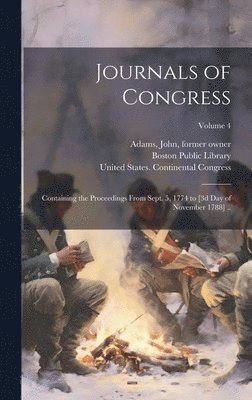 United States Continental Congress, John Adams, Boston Public Library (John Adams Lib - Journals of Congress, Inbunden