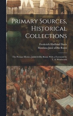 Primary Sources, Historical Collections 1