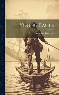 bokomslag Young Eagle