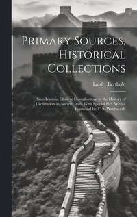 bokomslag Primary Sources, Historical Collections