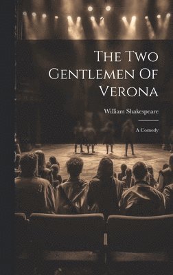 bokomslag The Two Gentlemen Of Verona