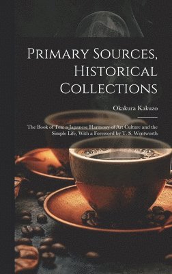 bokomslag Primary Sources, Historical Collections