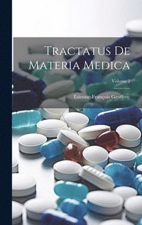 bokomslag Tractatus De Materia Medica; Volume 2
