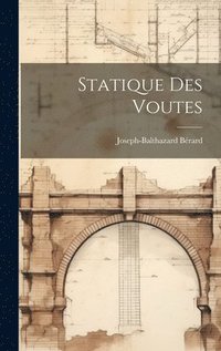 bokomslag Statique Des Voutes